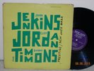 JENKINS JORDAN & TIMMONS-orig mono New Jazz LP 8232