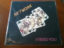 NETWORK - I NEED YOU - VERY RARE LP 33T