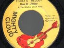 DON D. JUNIOR - TODAY'S MELODY / [MIGHTY CLOUD]