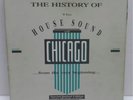 The History Of The Chicago House Sound - 12X LP Box