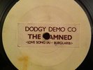 THE DAMNED - DODGY DEMO - LOVE SONG / BURGLAR - 7