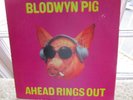 ? BLODWYN PIG 