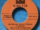 RARE WILLIAM FERGUSON- WHEN WE WERE YOUNG- KING PIN?