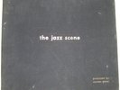 The Jazz Scene Norman Granz 6 LP Set 1949 #2049/5000