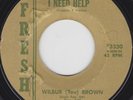 NORTHERN SOUL 45 RPM- WILBUR(REV)BROWN on FRESH RECORDS