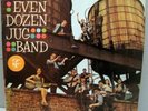 THE EVEN DOZEN JUG BAND ORIG ELEKTRA LP