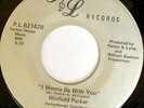 WINFIELD PARKER: I Wanna Be With You / My Love For You