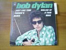 BOB DYLAN Just like Tom Thumb's blues FRENCH EP 1966