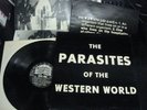 THE PARASITES OF THE WESTERN WORLD ORIG LP 78' chrome