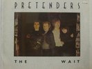 PRETENDERS The Wait LP BBC 79 no TMOQ SEALED Hynde
