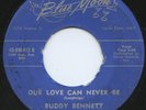 HEAR - Rare Doo Wop/Teen 45 - Buddy Bennett - Our Love