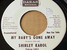 NORTHERN  SOUL,  SHIRLEY KAROL,  MY BABY'S GONE AWAY