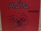 ACID -MANIAC -12