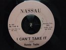 Northern Soul 45 RONNIE TAYLOR I Can't Take It Nassau