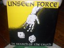 UNSEEN FORCE- In Search of the truth LP OG KBD HC 1986