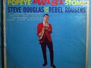 STEVE DOUGLAS+REBEL-ROUSERS POPEYE TWIST SEALED ORIG LP