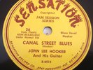 JOHN LEE HOOKER-CANAL STREET BLUES-SENSATION 78 /HUNCKL