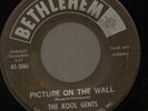 Kool Gents Picture on the wall Bethlehem 3061 doowop 45
