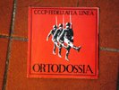 CCCP Fedeli alla Linea - Ortodossia 7