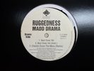 RUGGEDNESS MADD DRAMA - BEST ONES YET 95 MISTER VOODOO