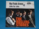7-Single-Beat-THE ROLLING STONES-Not fade away -Balken