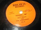 BILL HALEY & THE SADDLEMEN 78RPM(HOLIDAY 105)ROCKET 88