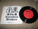 ANAL CUNT THE RAUNCHOUS BROTHERS RARE SPLIT 7