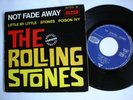 THE ROLLING STONES.Not fade away.EP French DECCA457031