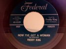 FREDDY KING-NOW I'VE GOT A WOMAN-FEDERAL 12529