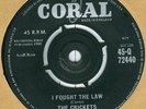 CRICKETS - I FOUGHT THE LAW - Og UK 1960 CORAL 45 MINT