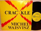 MICHEL WAISVISZ - CRACKLE - 70'S SYNTH LP -