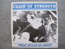 CHAIN OF STRENGTH What Holds Us Apart 7