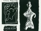 MOSS ICON SILVER BEARING LP BORN AGAINST LAVA HEROIN