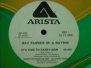 RAY PARKER JR. & RAYDIO IT'S TIME TO PARTY NOW 12
