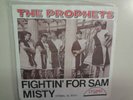 PROPHETS:Fightin’ For Sam 2:40-Misty 2:35-U.S.7