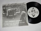 The Amber Squad-I Can't Put My Finger-UK Signed 7