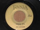 JOE BATAAN - SPECIAL GIRL/MAGIC ROSE (FANIA) 457