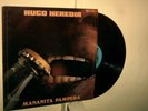 HUGO HEREDIA - HORACE PARLAN - MANANITA PAMPERA - RARE 