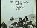 THE TEMPTATIONS Wish It Would Rain GORDY W/SHRINK FR'68