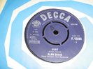 ALAN DAVID  HURT  RARE 1965 ISSUE SINGLE ON DECCA  F 12