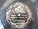 CARTER FAMILY / SINGLE GIRL, MARRIED GIRL / FANTASTIC P