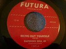 1969 FUNK--EMPERORS SOUL 69--BRING OUT YORSELF--FUTURA-