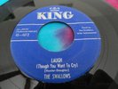 THE SWALLOWS LAUGH / OUR LOVE IS DYING ORIGINAL KING 46