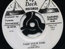 TAKE YOUR TIME Jackie Opel / EL CID Roland Alphonso ???