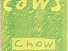 COWS Chow + 2 1st & BEST 45 Treehouse AmRep RARE