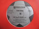 TOW ZONE-BE YOUR LOVER-12