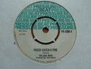 The Soul Boys - Pussy Catch A Fire 1970 UK 45