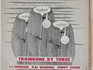 J.J. JOHNSON KAI WINDING BENNIE GREEN Trombone By Three