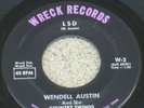 WENDELL AUSTIN - LSD bizarre anti-drug country song fro