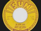 Jerry Lee Lewis 45 SUN 317 Big Blon' Baby - Lovin' Up A